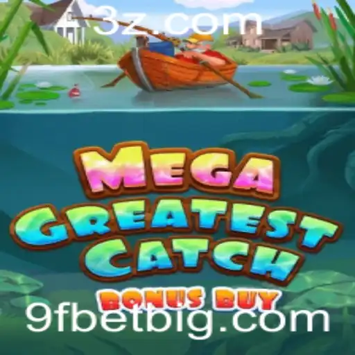 Explorando MegaGreatestCatchBonusBuy e a Atraente Dinâmica do 9F BET