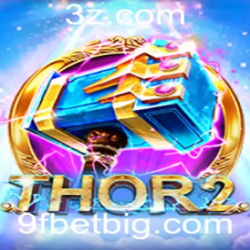 Thor2: O Novo Jogo de Aventura com 9F BET